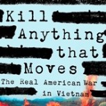 'Kill Anything that Moves' book cover