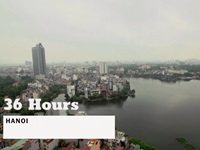 36 Hours in Hanoi