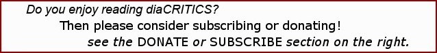 Donate or Subscribe to diaCRITICS