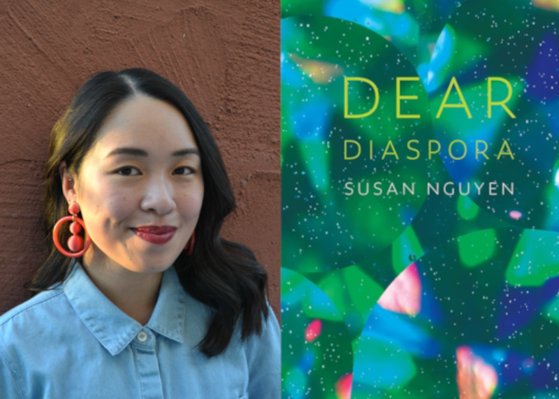 Poet Susan Nguyen and the book Dear Diaspora