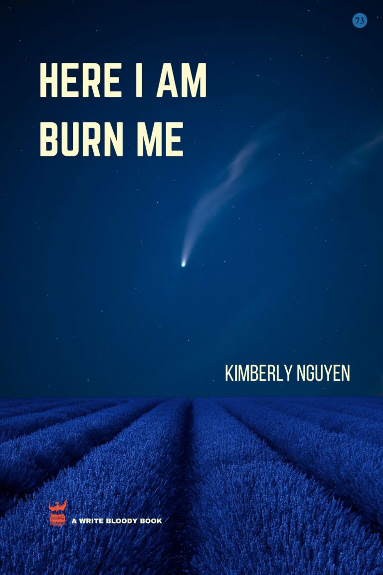 Book Review: Here I Am, Burn Me by Kimberly Nguyễn